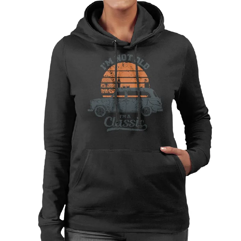 London Taxi Company TX4 Im Not Old Im A Classic Women's Hooded Sweatshirt